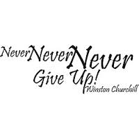 Never give up